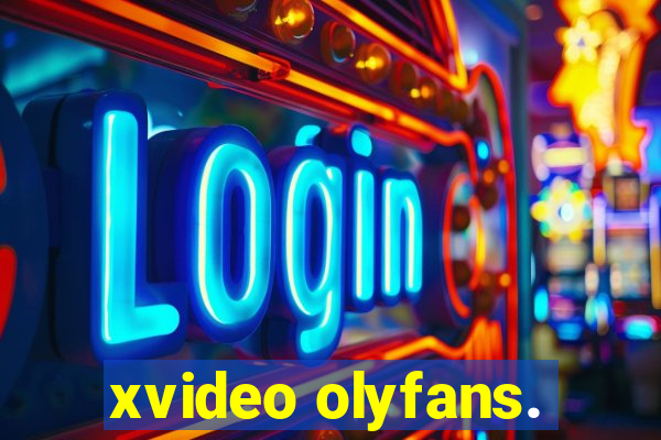 xvideo olyfans.